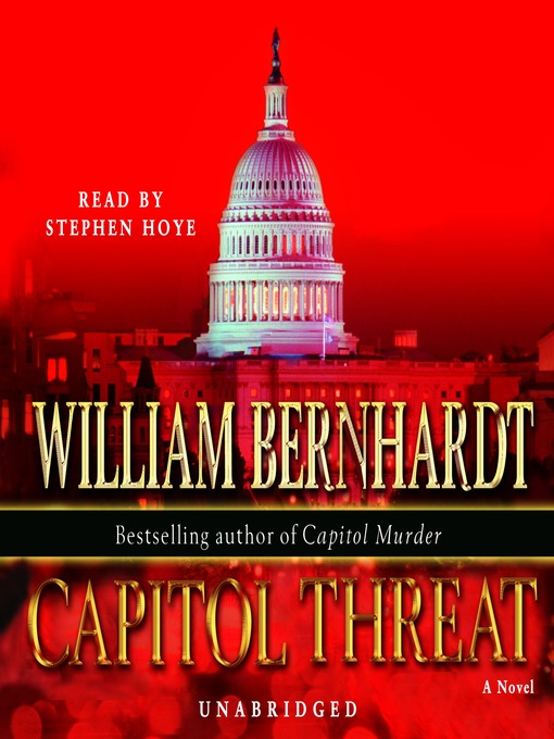 Title details for Capitol Threat by William Bernhardt - Available